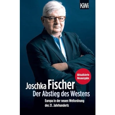 Abbildung von der Abstieg des Westens: Europa in neuen Weltordnung 21. Jahrhunderts