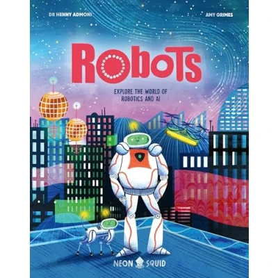 Abbildung von Robots: Explore the World of Robotics and AI (Myth Busters)