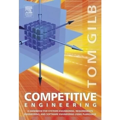 Abbildung von Competitive Engineering: A Handbook for Systems Engineering, Requirements and Software Engineering Using Planguage