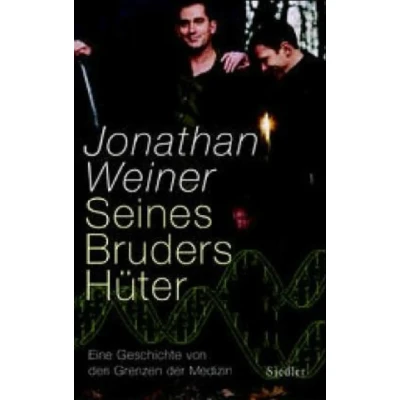Abbildung von Seines Bruders Hüter: Eine Geschichte von den Grenzen der Medizin