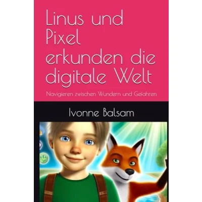 Abbildung von Linus und Pixel erkunden die digitale Welt: Navigieren zwischen Wundern Gefahren