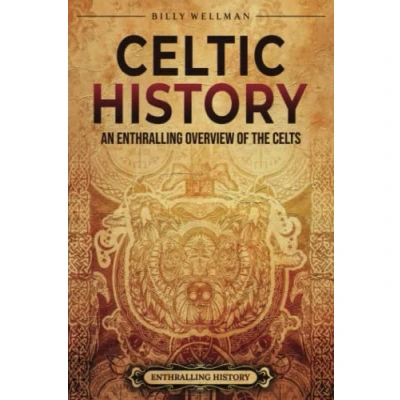 Abbildung von Celtic History: An Enthralling Overview of the Celts