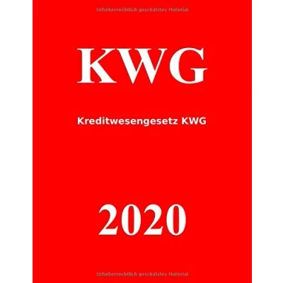 Abbildung von Kreditwesengesetz KWG: Für Bankkaufleute und Auszubildende Beruf, Praxis Studium