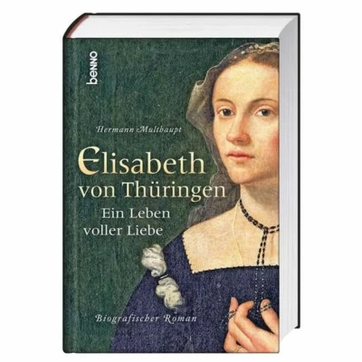 Abbildung von Elisabeth von Thüringen: Ein Leben voller Liebe