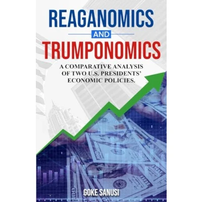Abbildung von Reaganomics And Trumponomics: A Comparative Analysis Of Two US Presidents&#039; Economic Policies.