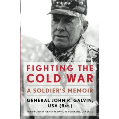 Abbildung von Fighting the Cold War: A Soldier’s Memoir (American Warriors Series)