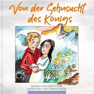 Abbildung von Von der Sehnsucht des Königs (Nicht wie bei Räubers)