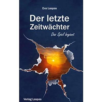 Abbildung von Der letzte Zeitwächter: Das Spiel beginnt: beginnt (1) ein Romanratgeber rund um Kommunikation