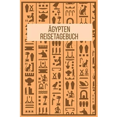 Abbildung von Ägypten REISETAGEBUCH: Tagebuch zum Selberschreiben 120 Seiten, Dot Grid Geschenkidee für Fans Format 6x9 DIN A5 Soft cover matt