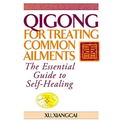 Abbildung von Qigong for Treating Common Ailments: The Essential Guide to Self Healing (Practical TCM)