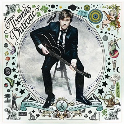 Abbildung von Thomas Dutronc Silence On Tourne, Tourne En Ron