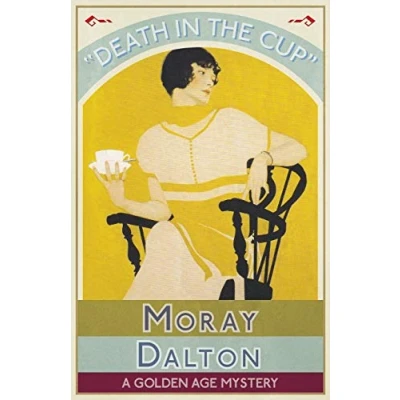 Abbildung von Death in the Cup: A Golden Age Mystery