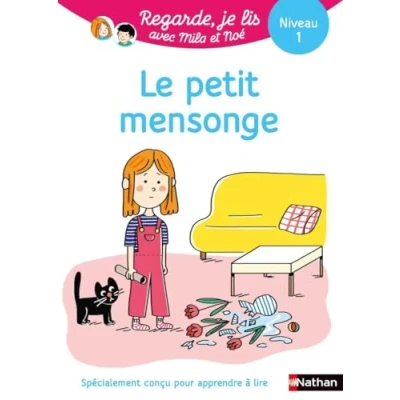 Abbildung von Regarde je lis ! Une histoire à lire tout seul Le petit mensonge Niv1: Niveau 1