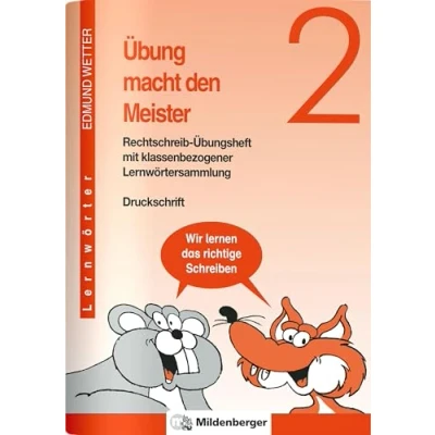 Abbildung von Übung macht den Meister 2: Rechtschreib Übungsheft mit klassenbezogener Lernwörtersammlung, Druckschrift, Klasse 2