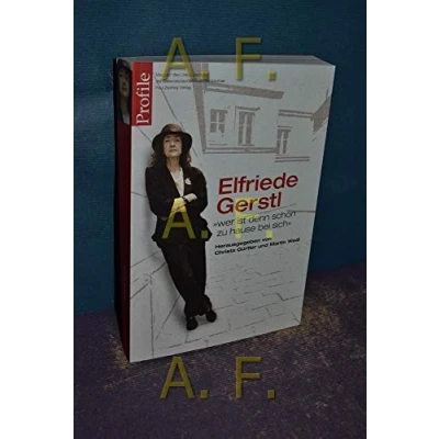 Abbildung von Profile 19, Elfriede Gerstl: &quot;wer ist denn schon zu hause bei sich&quot;