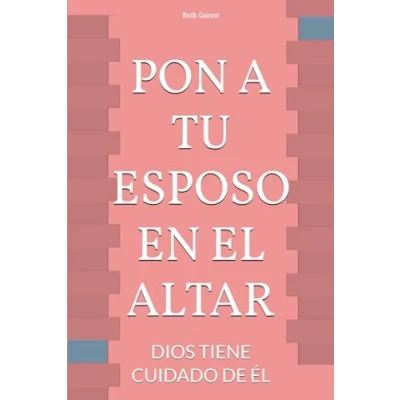 Abbildung von PON A TU ESPOSO EN EL ALTAR: DIOS TIENE CUIDADO DE ÉL