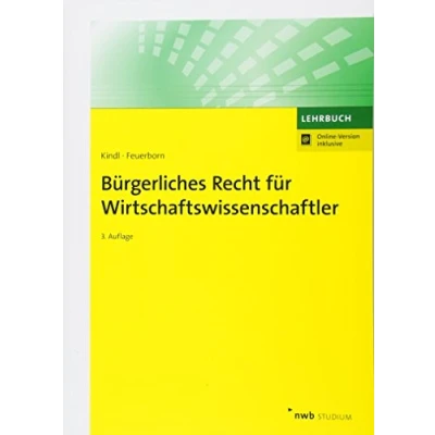 Abbildung von Bürgerliches Recht für Wirtschaftswissenschaftler: Mit Online Zugang (NWB Studium Betriebswirtschaft)