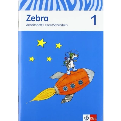 Abbildung von Zebra 1: Arbeitsheft Lesen/Schreiben Klasse 1 (Zebra. Ausgabe ab 2011)