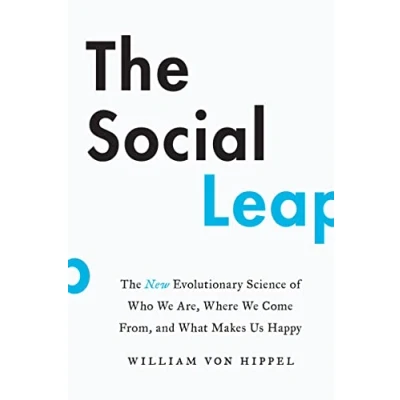 Abbildung von The Social Leap: New Evolutionary Science of Who We Are, Where Come from, and What Makes Us Happy