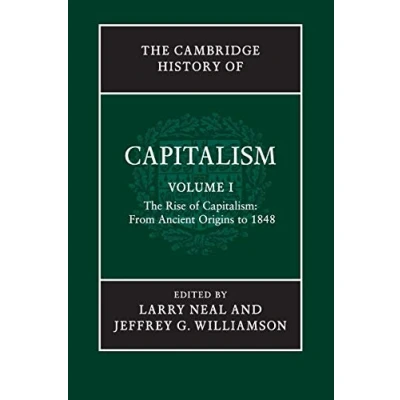 Abbildung von the Cambridge History of Capitalism: Spread from 1848 to Present