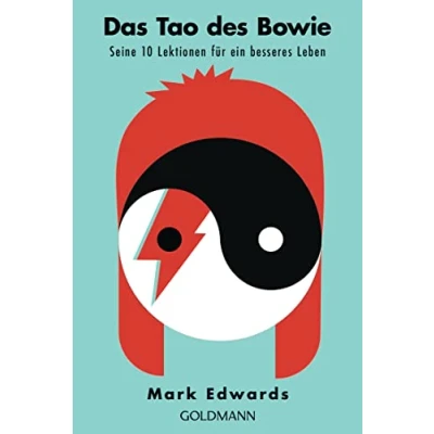 Abbildung von Das Tao des David Bowie: Seine 10 Lektionen für ein besseres Leben