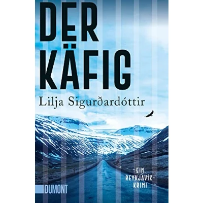 Abbildung von Der Käfig: Ein Reykjavík Krimi (Die Island Trilogie, Band 3)
