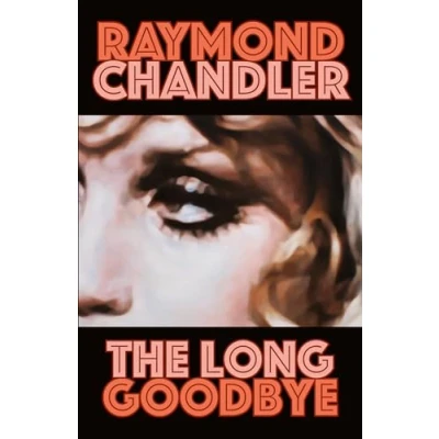 Abbildung von The Long Goodbye (A Philip Marlowe Novel, Band 6)