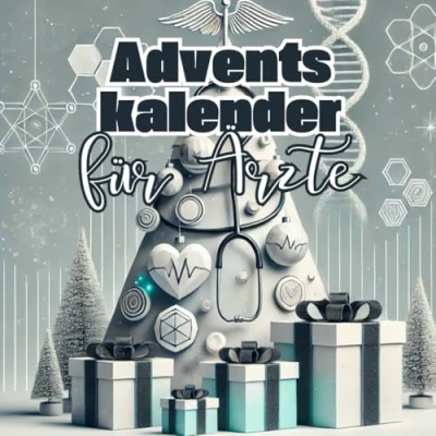 Abbildung von Adventskalender für Ärzte: Ein Weihnachtsbuch mit cleveren Fakten aus der Medizin
