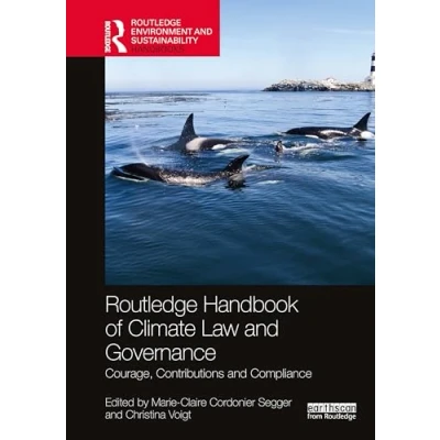 Abbildung von Routledge Handbook of Climate Law and Governance: Courage, Contributions Compliance