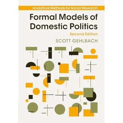 Abbildung von Formal Models of Domestic Politics (Analytical Methods for Social Research)