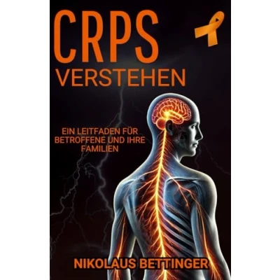 Abbildung von CRPS verdient: Ein Leitfaden für Betroffene und ihre Familien