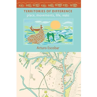 Abbildung von Territories of Difference: Place, Movements, Life, Redes (New Ecologies for the Twenty first Century)