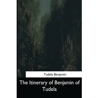Abbildung von The Itinerary of Benjamin Tudela