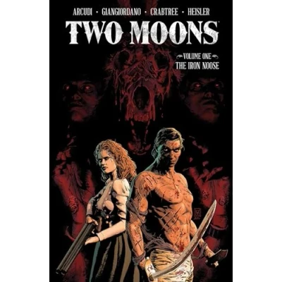 Abbildung von Two Moons, Volume 1: The Iron Noose (TWO MOONS TP)