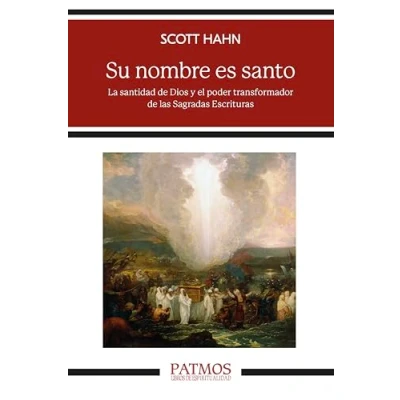 Abbildung von Su nombre es santo: La santidad de Dios y el poder transformador las Sagradas Escrituras (Patmos, Band 319)