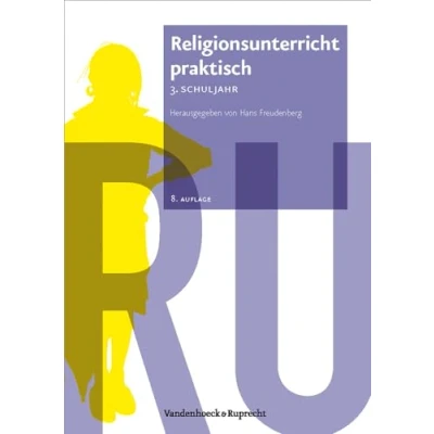 Abbildung von Religionsunterricht praktisch. Unterrichtsentwürfe und Arbeitshilfen für die Grundschule, Hierarchie Lfd. Nr. 001: ... fur Band 3)