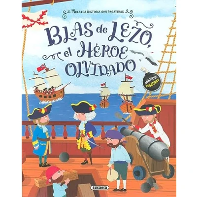 Abbildung von Blas de Lezo, el héroe olvidado (Nuestra historia con pegatinas)