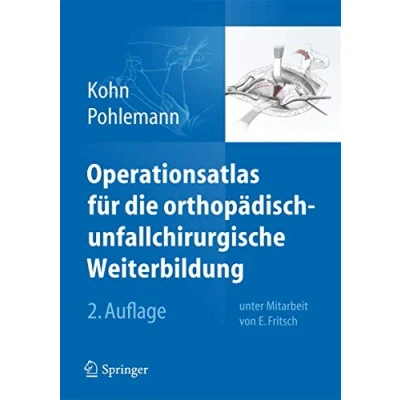 Abbildung von Operationsatlas für die orthopädisch unfallchirurgische Weiterbildung