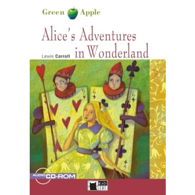 Abbildung von Alice’s Adventures in Wonderland: Englische Lektüre für das 1., 2. und 3. Lernjahr. Buch + CD ROM (Black Cat Green Apple)