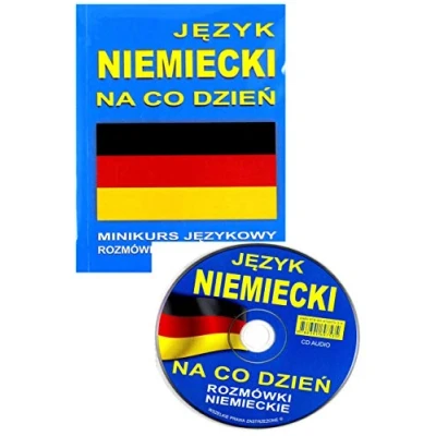 Abbildung von Jezyk niemiecki NA CO dzien+CD: Mini kurs językowy Rozmówki polsko niemieckie (JĘZYK DZIEŃ)