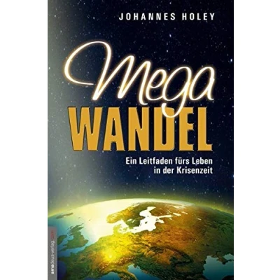 Abbildung von Megawandel: Ein Leitfaden fürs Leben in der Krisenzeit