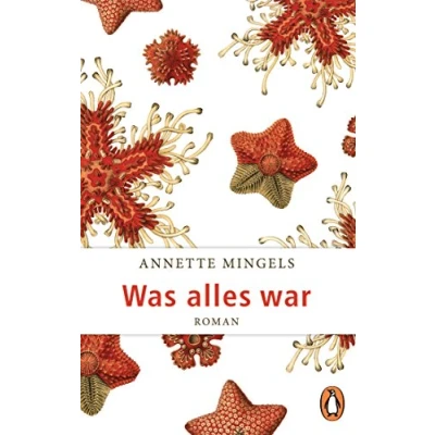 Abbildung von Was alles war: Roman