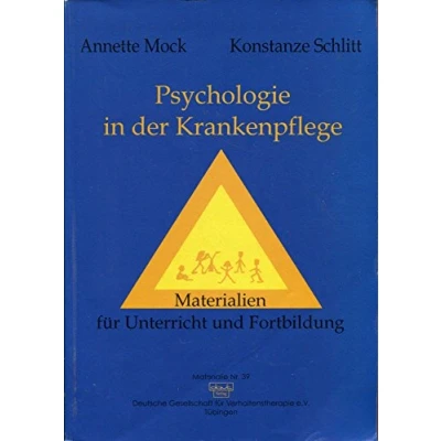 Abbildung von Psychologie in der Krankenpflege: Materialien für Unterricht und Fortbildung