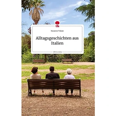 Abbildung von Alltagsgeschichten aus Italien. Life is a Story story.one