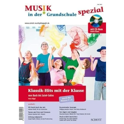 Abbildung von Klassik Hits mit der Klasse: von Bach bis Saint Saëns. Zeitschriften Sonderheft. (Musik in Grundschule spezial)