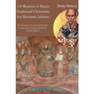 Abbildung von 130 Reasons to Reject Traditional Christianity for Messianic Judaism