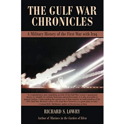 Abbildung von the GULF War CHRONICLES: A Military History of First with Iraq