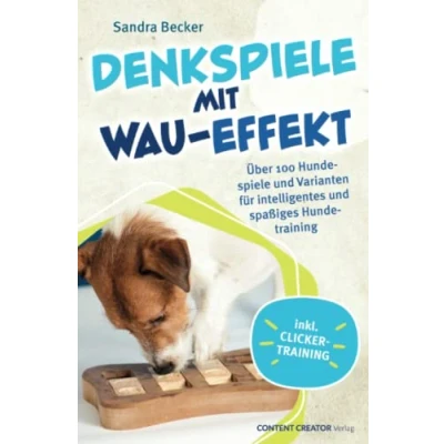 Abbildung von Denkspiele mit Wau Effekt Über 100 Hundespiele und Varianten für intelligentes spaßiges Hundetraining
