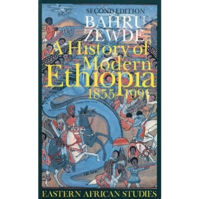 Abbildung von A History of Modern Ethiopia, 1855 1991: Updated and revised edition (Eastern African Studies)