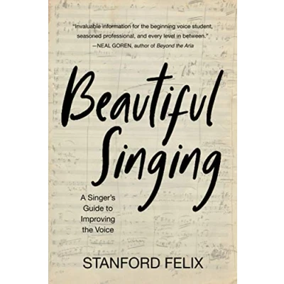 Abbildung von Beautiful Singing: A Singer&#039;s Guide to Improving the Voice